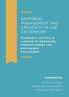 HAPPINESS MANAGEMENT AND CREATIVITY IN THE XXI CENTURY