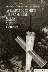 LA ALARGADA SOMBRA DEL FRANQUISMO (INCLUYE CD)