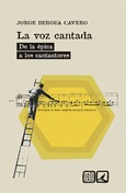 LA VOZ CANTADA