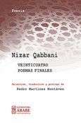 VEINTICUATRO POEMAS FINALES DE NIZAR QABBANI