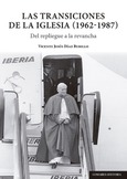 LAS TRANSICIONES DE LA IGLESIA (1962-1987)