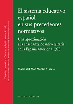 EL SISTEMA EDUCATIVO ESPAÑOL EN SUS PRECEDENTES NORMATIVOS