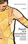 BIOGRAFÍA DE LA RECONCILIACIÓN (2ª ED.)