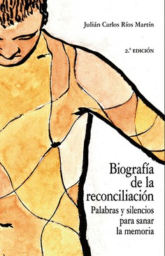 BIOGRAFÍA DE LA RECONCILIACIÓN (2ª ED.)