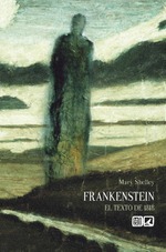 Presentación del libro "Frankenstein. El texto de 1818"