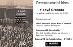 Presentación del libro "Y cayó Granada. La sublevación de julio de 1936"