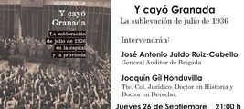 Presentación del libro "Y cayó Granada. La sublevación de julio de 1936"