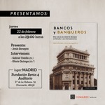 Este 22 de febrero presentamos la obra "Bancos y banqueros" en el Auditorio de la sede de la Fundación Renta 4 
