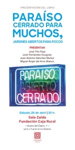 Presentación del poema "Paraíso cerrado para muchos, jardines abiertos para pocos" de Pedro Soto de Rojas