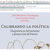 Presentación de ‘Calibrando la política. Diagnósticos del presente y proyección de futuro’ 